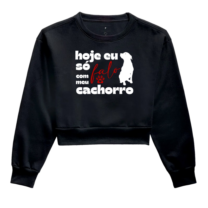 HOJE SÓ FALO COM MEU CACHORRO