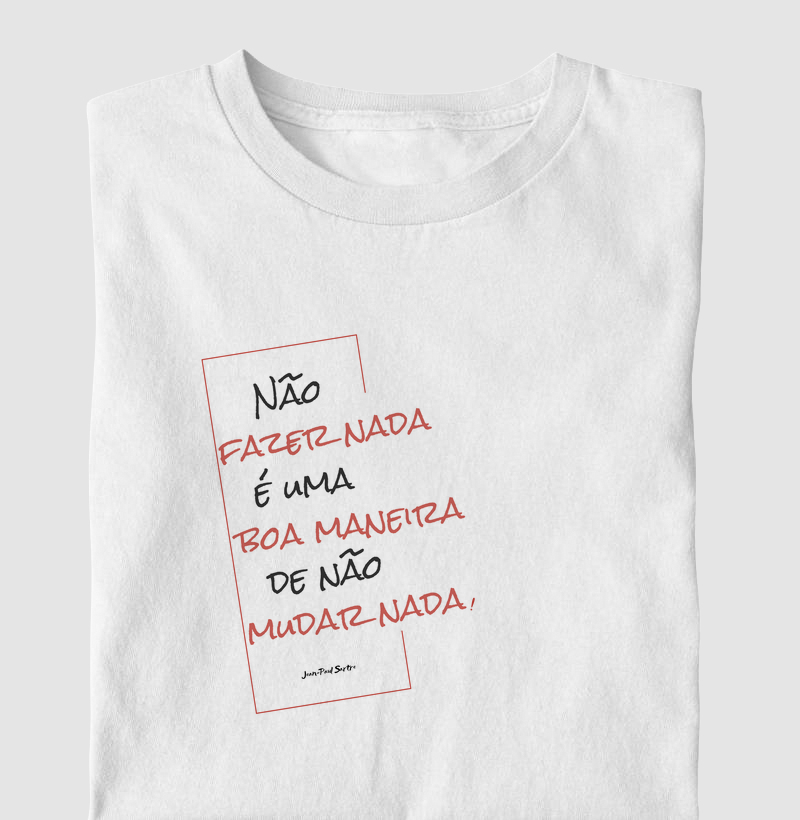 Não fazer nada...