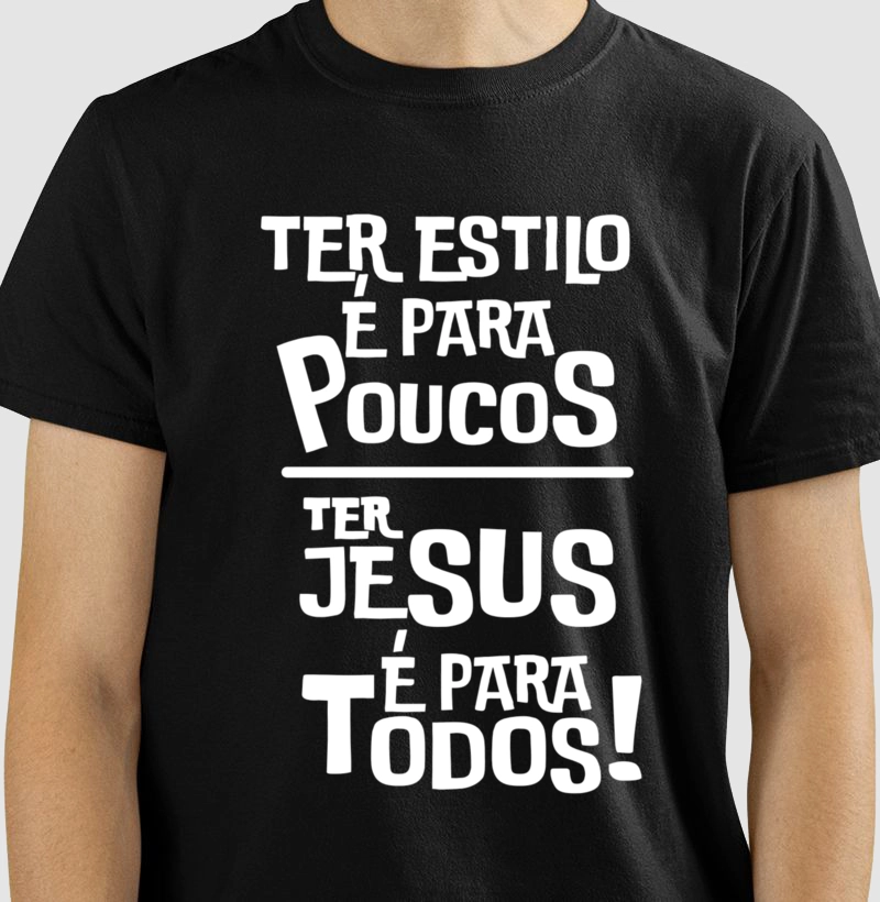Ter Estilo e Ter Jesus [masculina]