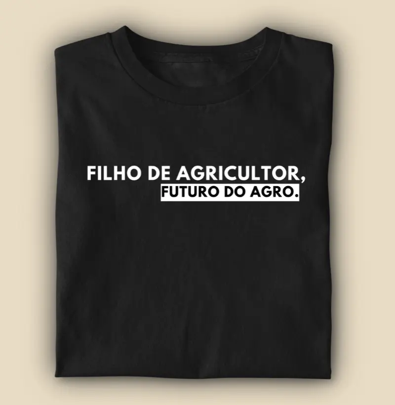 Camiseta Filho de agricultor 