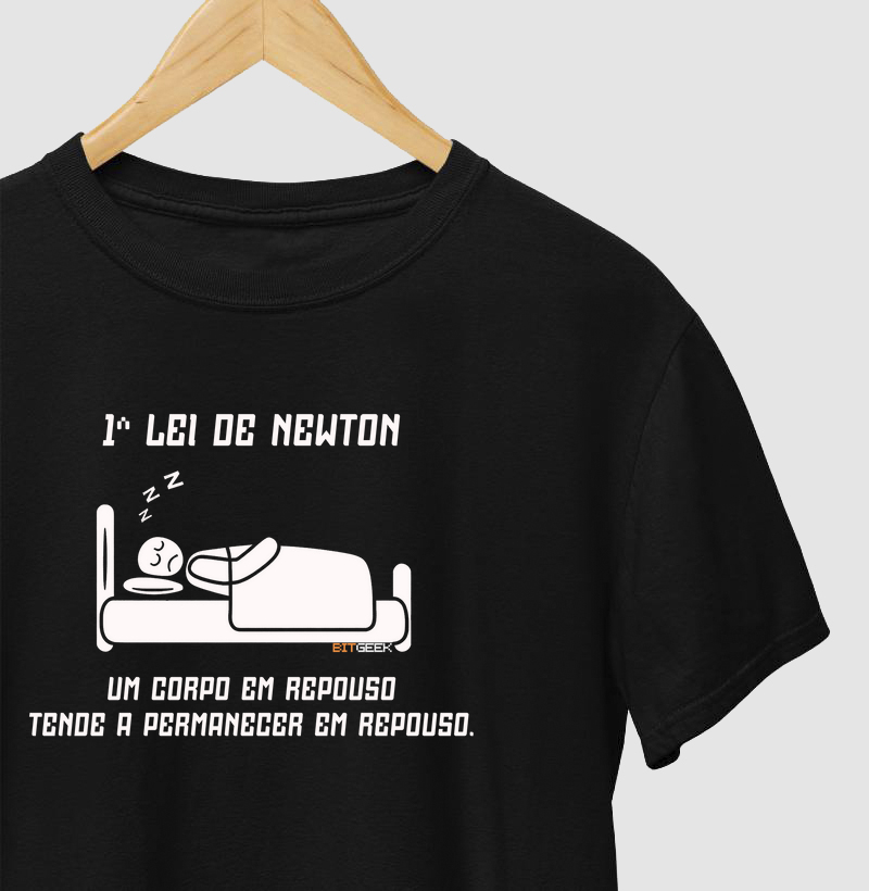 Camiseta 1a Lei de Newton