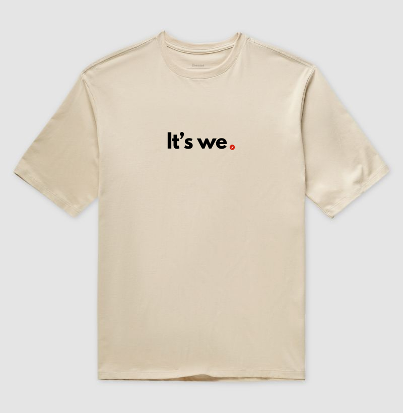 It's we. "É nóis"