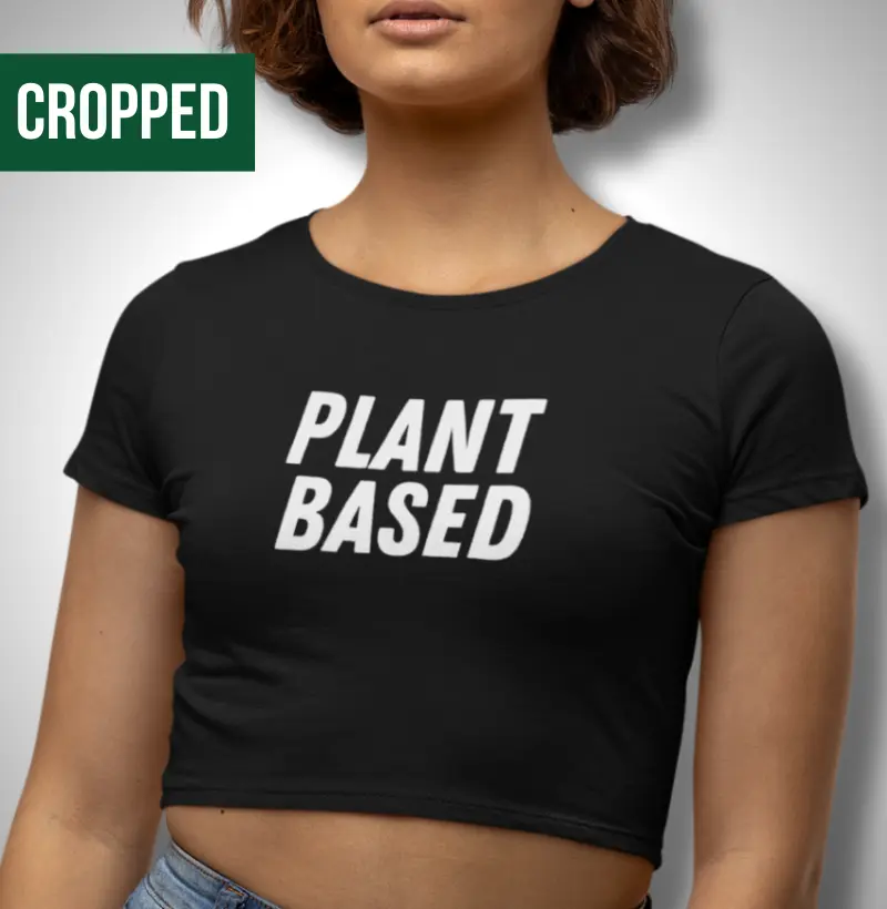 Cropped - Plant based