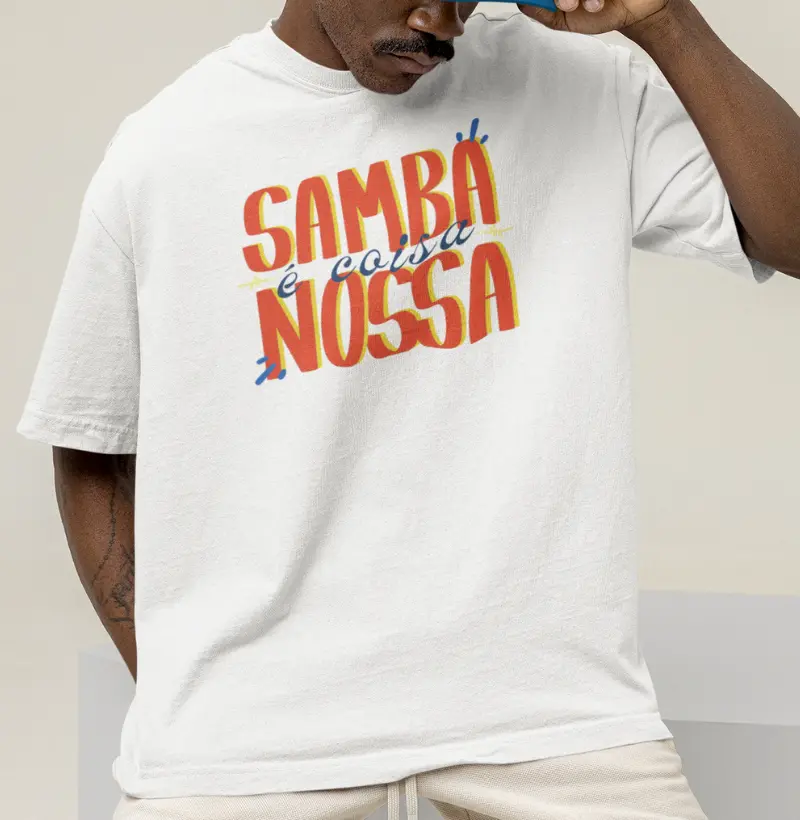 Oversized Unissex Samba é Coisa Nossa