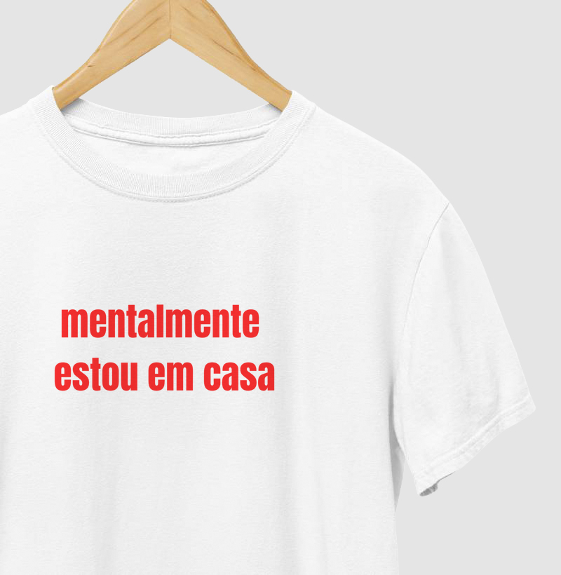 Mentalmente Estou em Casa