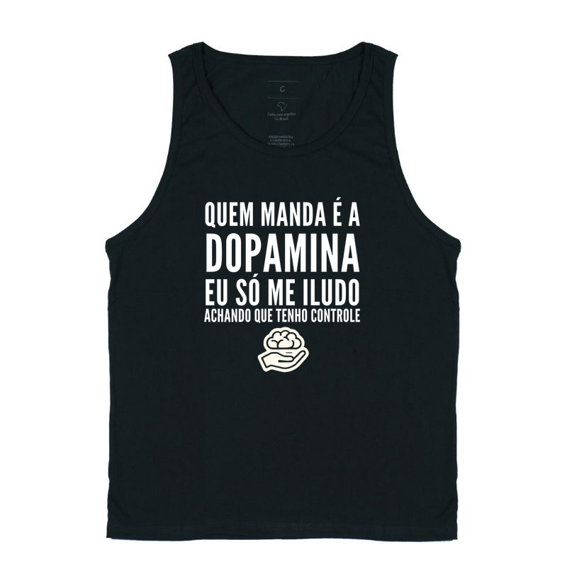 Quem manda é a dopamina
