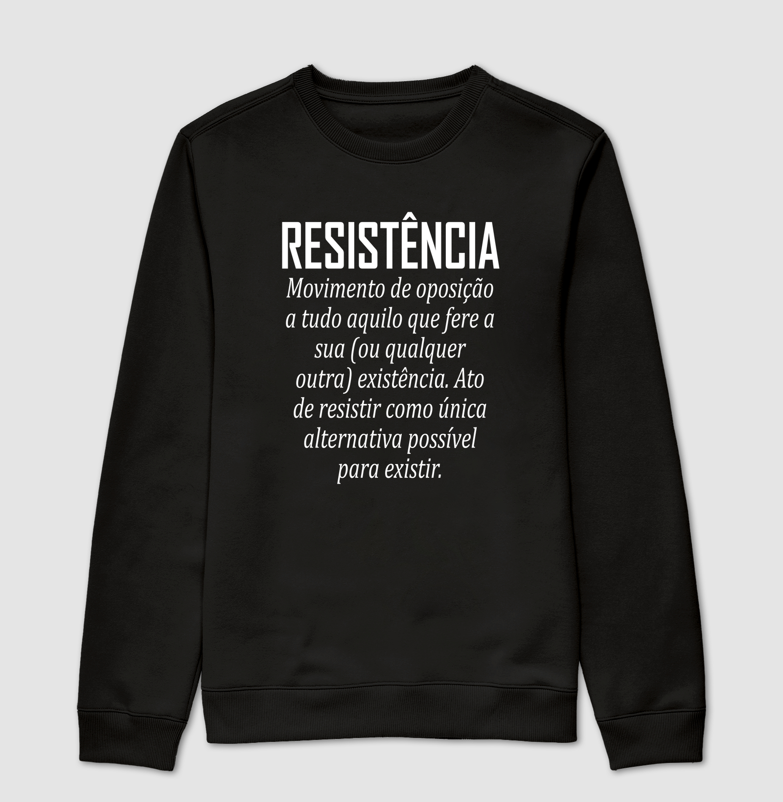 Camiseta Resistência Significado