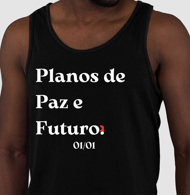 Planos de Paz e Futuro. (letra preta)