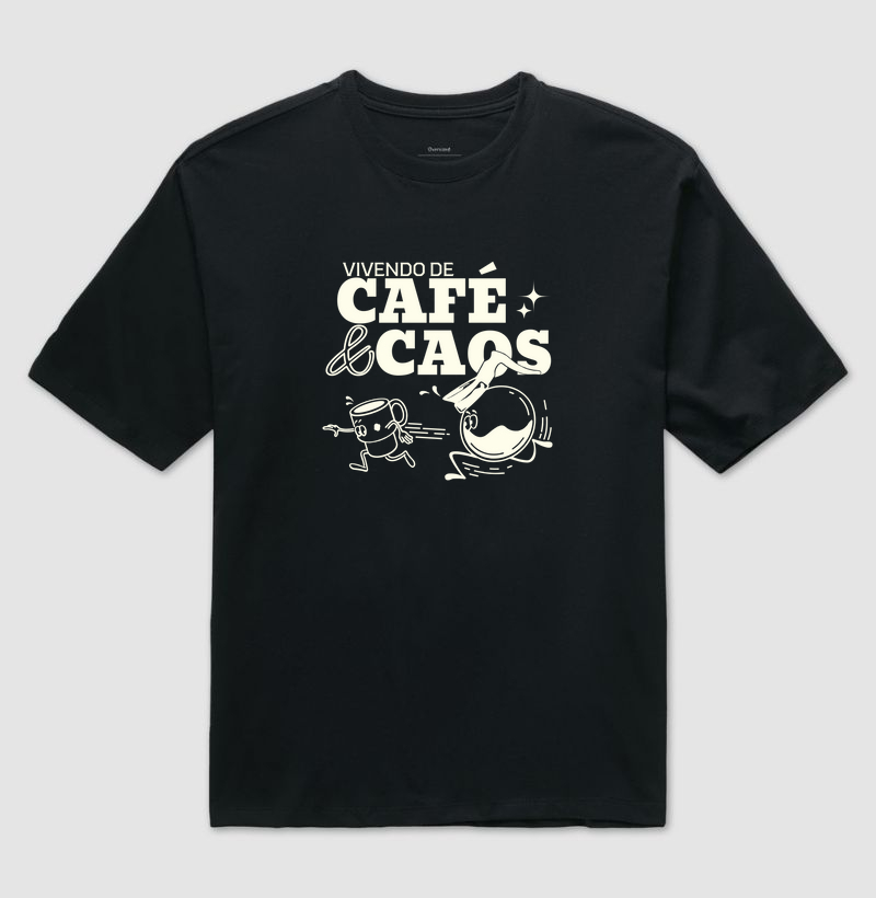 OVERSIZED - Café e Caos