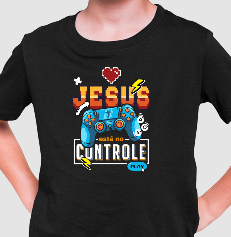 Camiseta Infantil Jesus está no controle