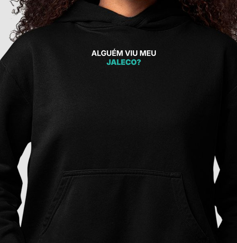 Moletom Alguém viu meu jaleco?