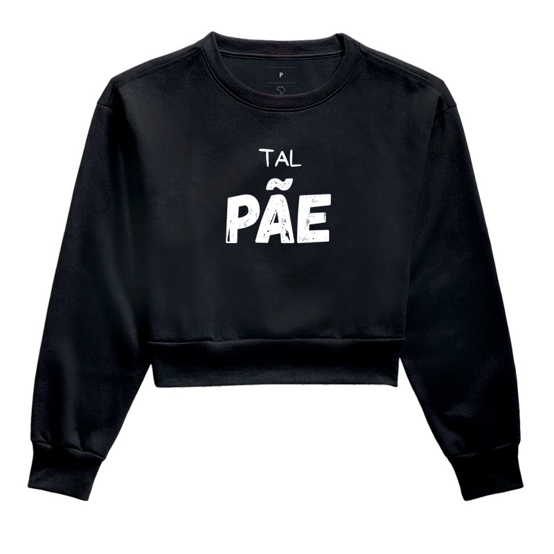 "Tal Pãe" = Dia dos pais