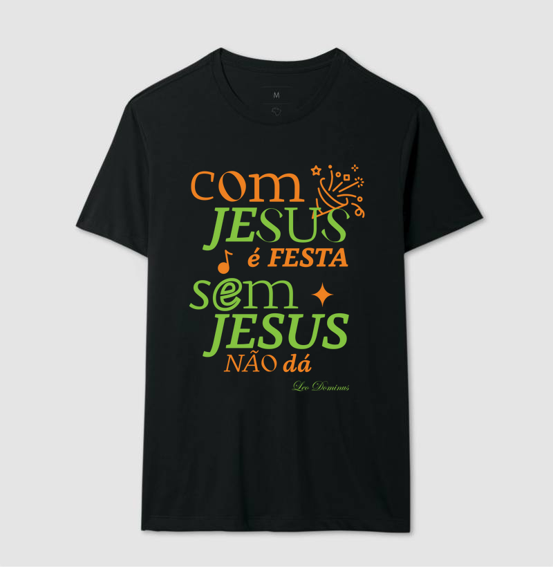 Com Jesus é Festa