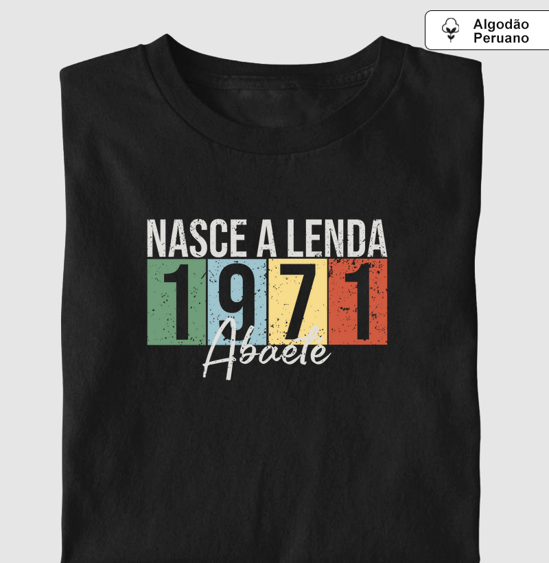 Nasce a Lenda. 1971 Abaeté | Para personalizar 👉ANTES DA COMPRA👈 chame no WhatsApp