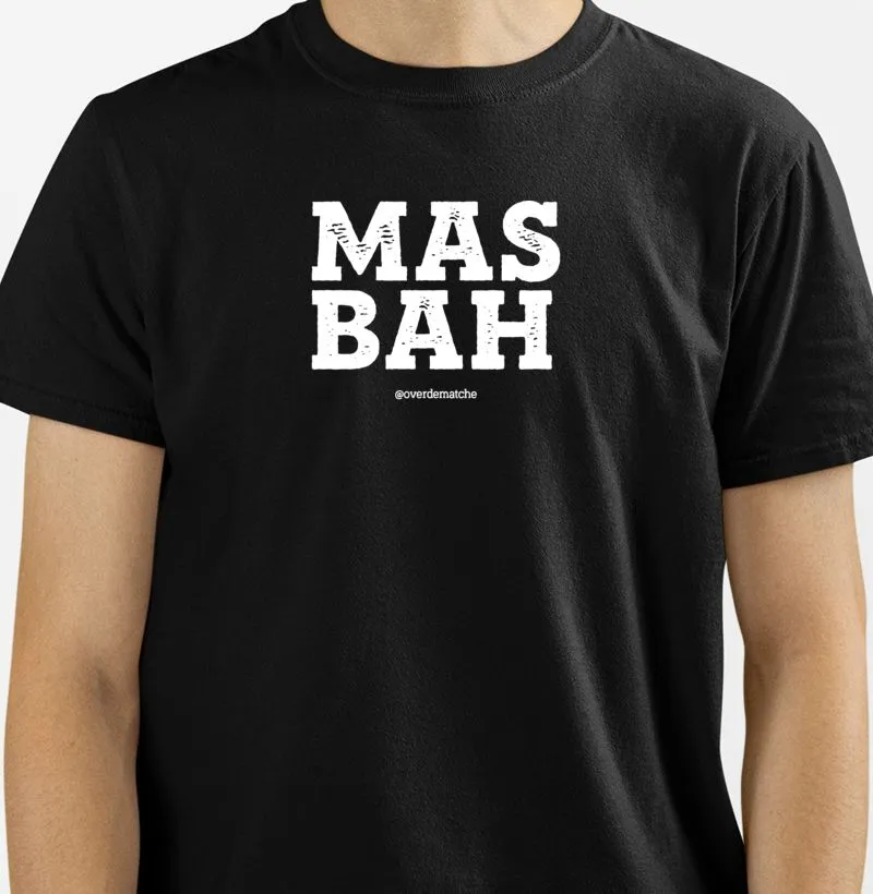 Mas bah!