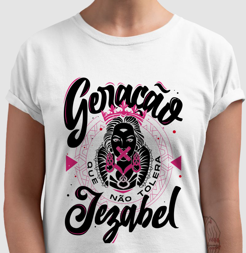 GERAÇÃO QUE NÃO TOLERA JEZABEL