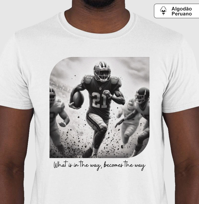 Camiseta algodão peruano branca "What is in the way..."