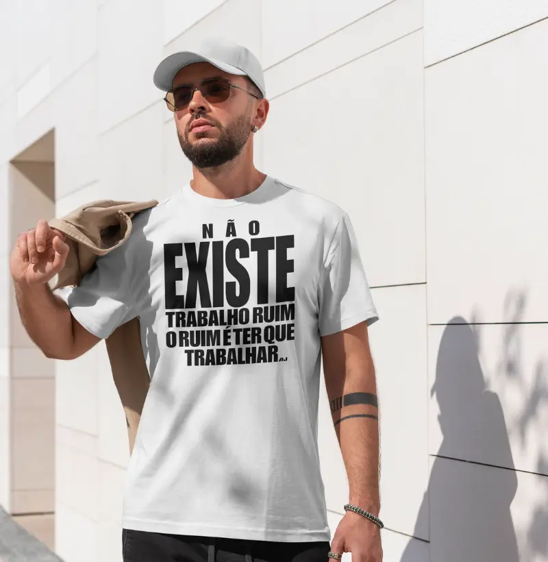 Não Existe Trabalho Ruim..