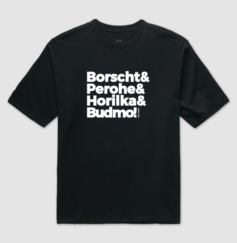 Borscht & Perohe & Horilka & Budmo!