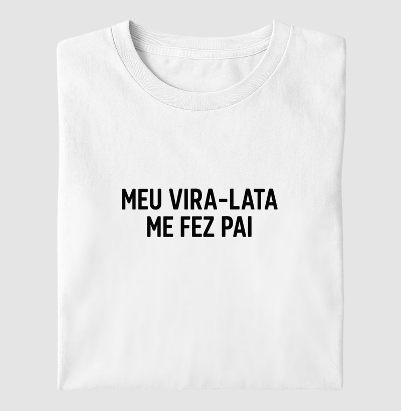 Meu Vira-Lata Me Fez Pai