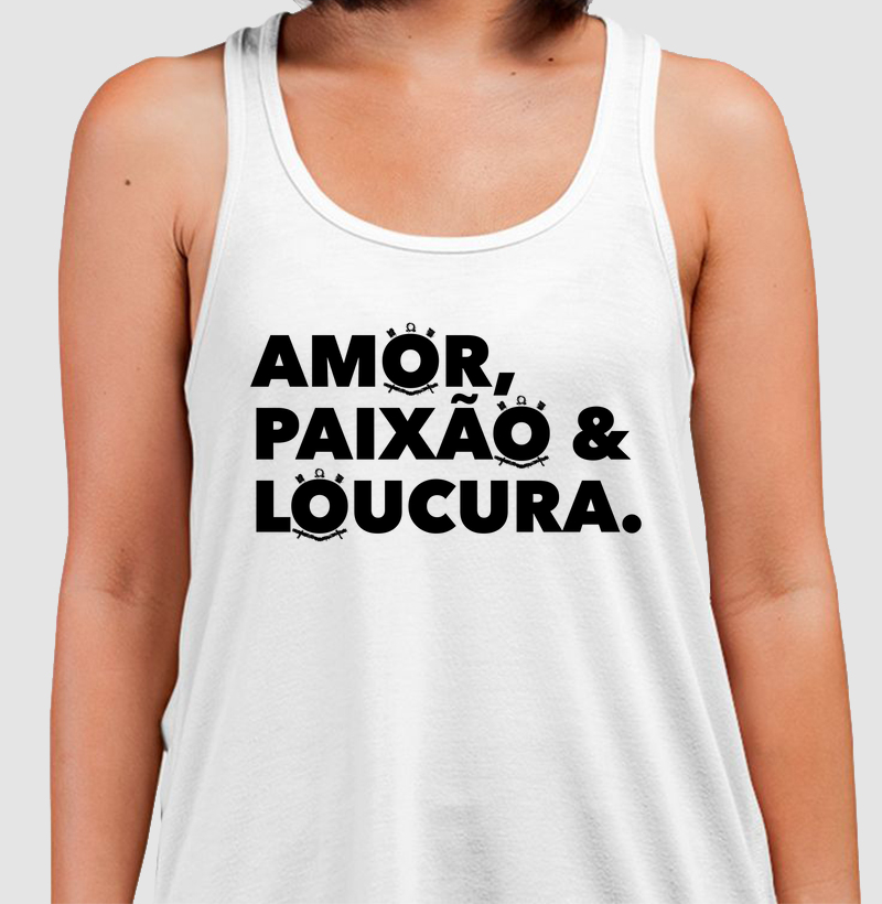 Camiseta Amor, Paixão e Loucura