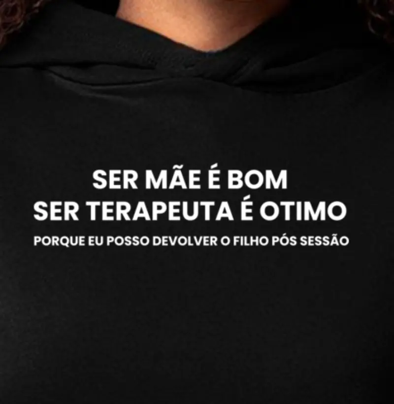 Ser Mãe é Bom, Ser Terapeuta é Ótimo