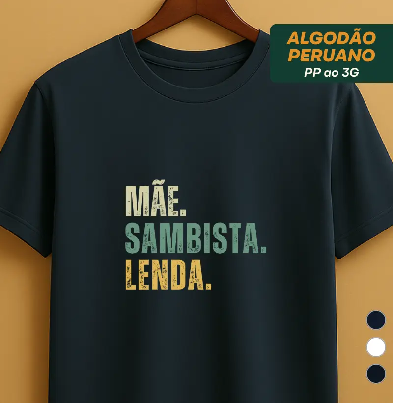 MÃE.SAMBISTA.LENDA