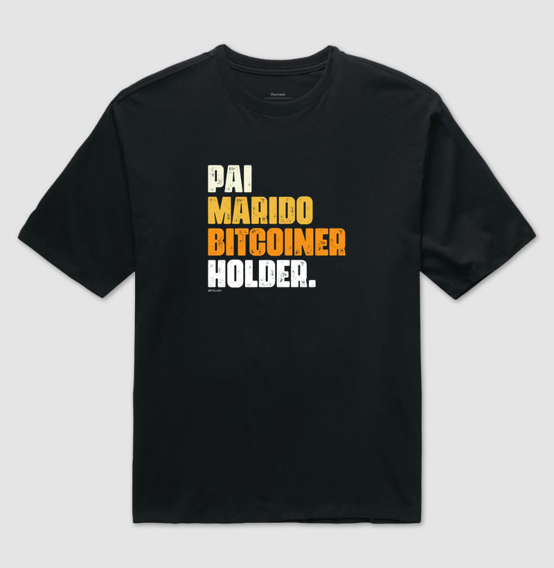 Pai, Marido, Bitcoiner e Holder