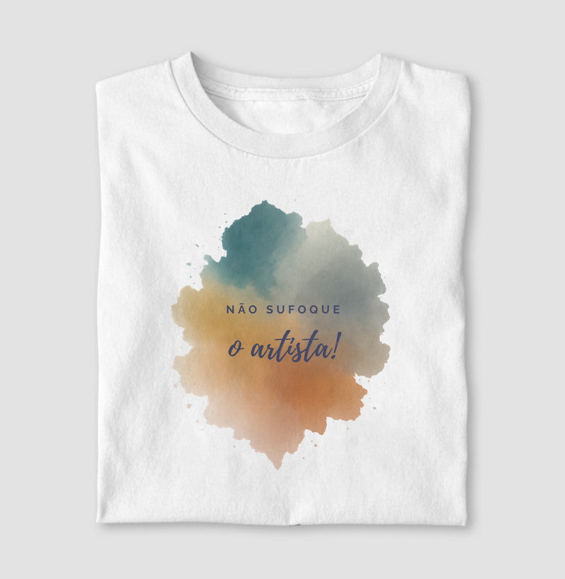 Não sufoque o artista dentro de você