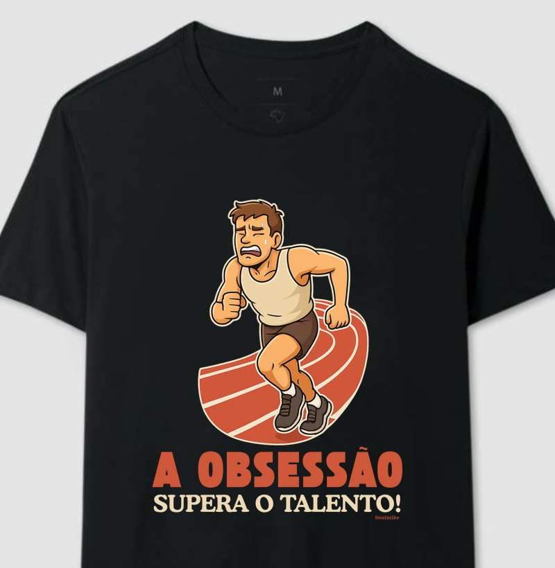 A obsessão supera o talento II
