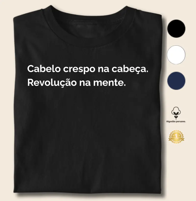 Cabelo Crespo, Revolução na Mente