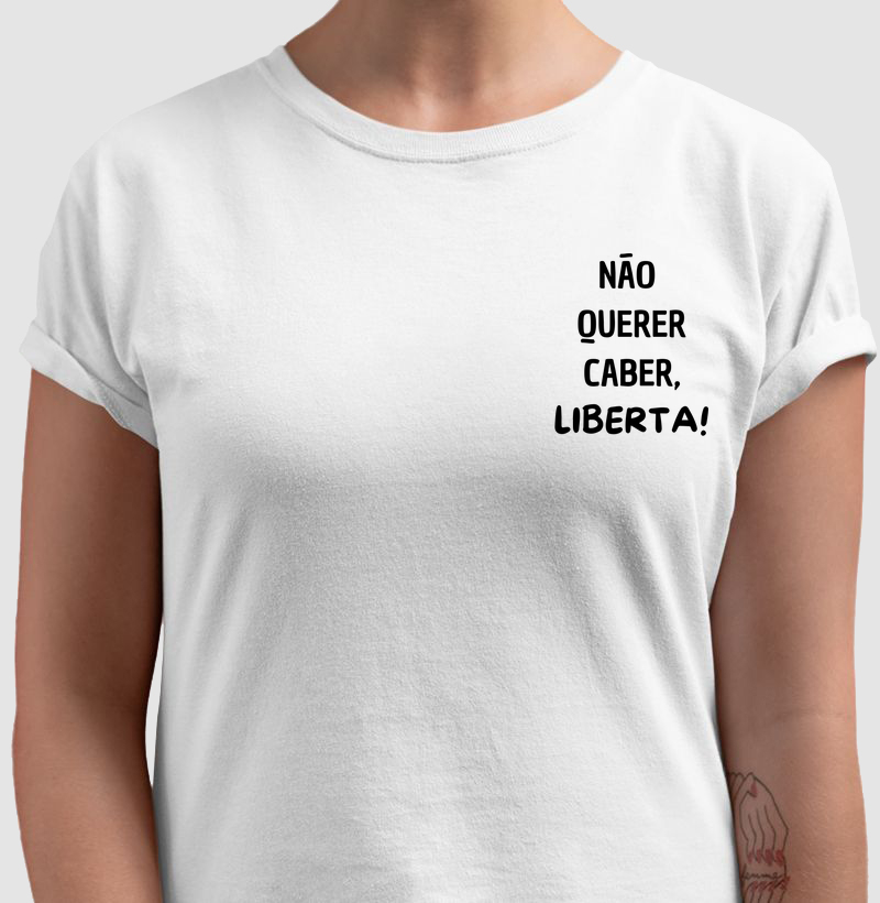 NÃO QUERER CABER,