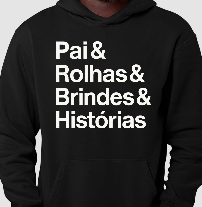 Hoodie Moletom Pai & Rolhas