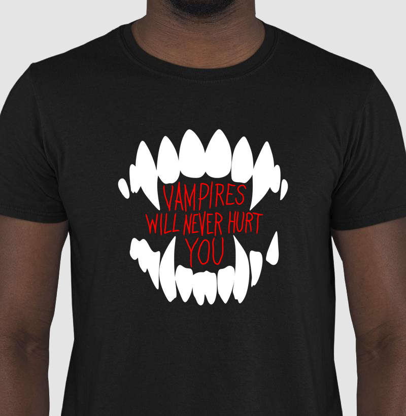 Vampires Will Never Hurt You