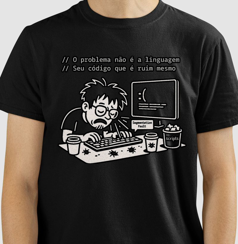 O Problema não é a linguagem, é o seu Código!