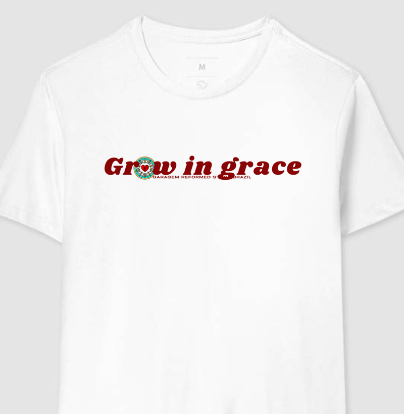 Grow in graçe