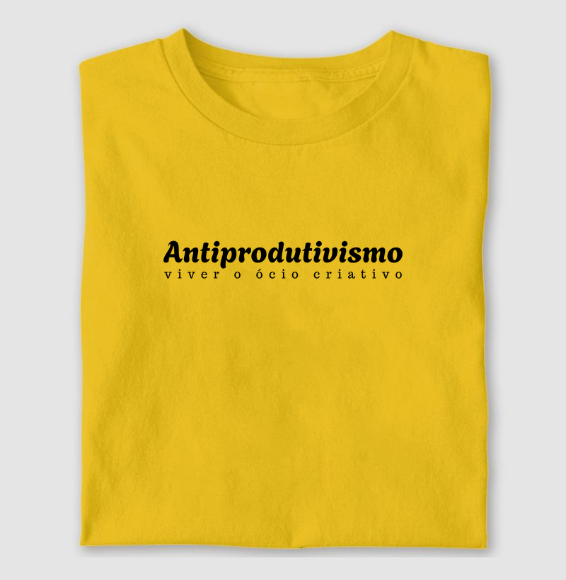 Antiprodutivista camiseta viver o ócio