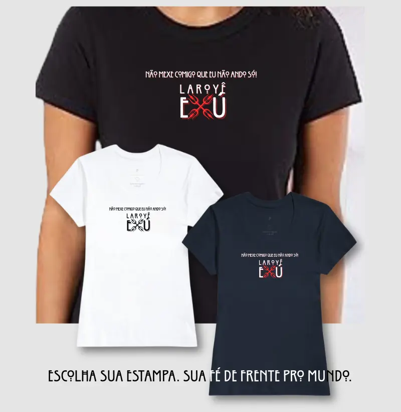 Camiseta Exú Não Mexe Comigo Sombreada Preta Feminina