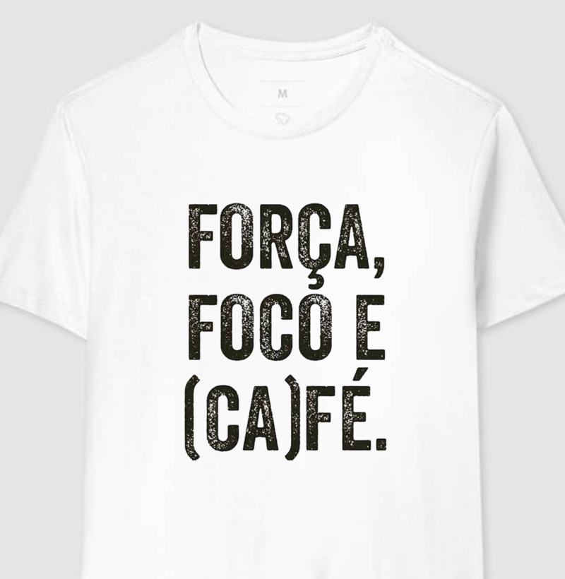 Força, Foco e Café