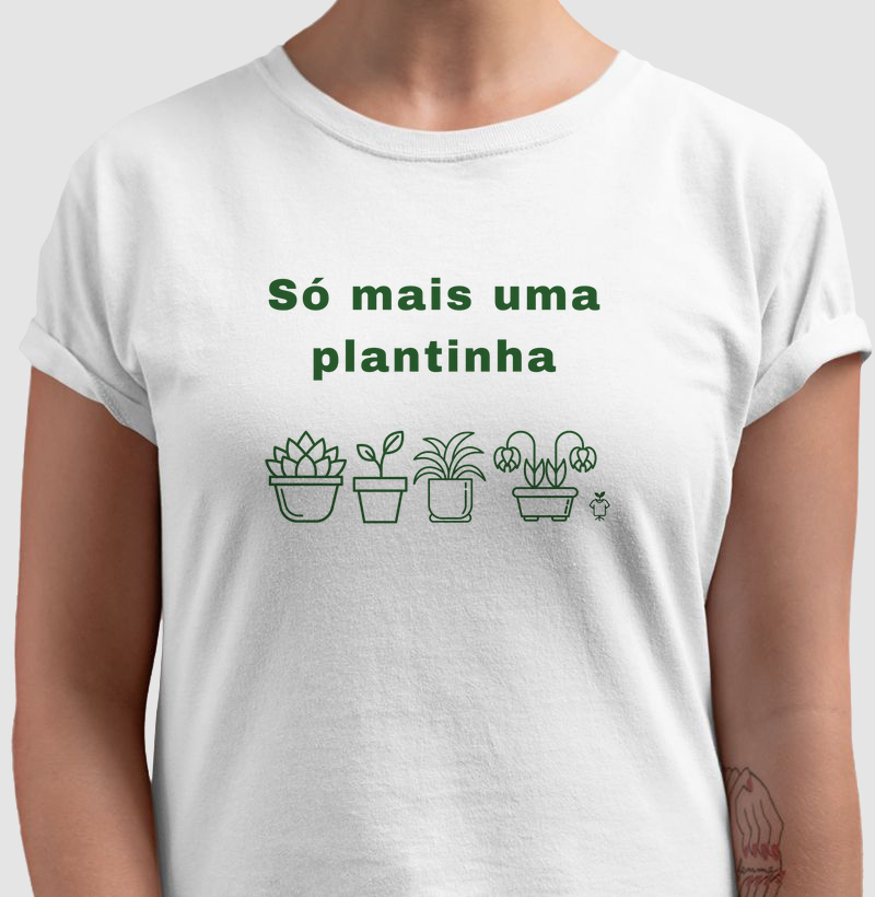 Só mais uma plantinha