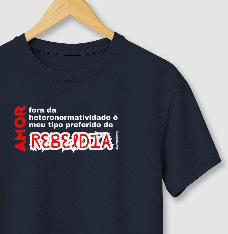 Amor Fora da Heteronormatividade é Meu Tipo Preferido de Rebeldia.