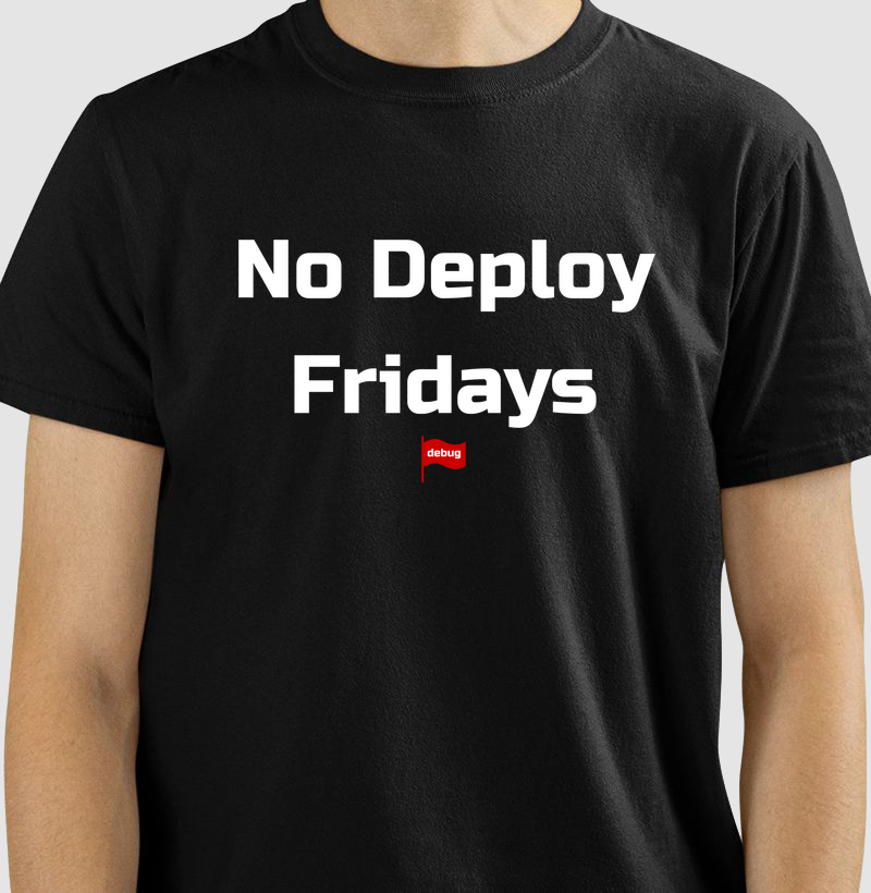 No Deloy Frydays