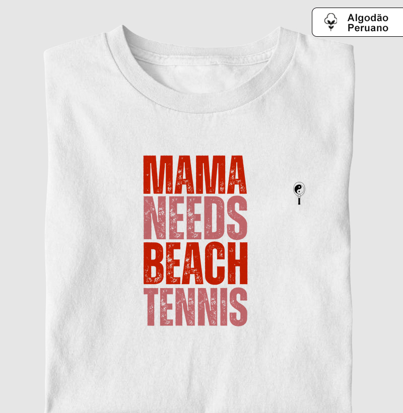 Mama Needs Beach Tennis
