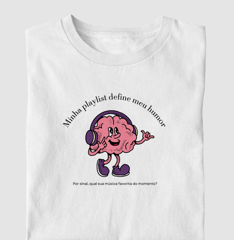 Camiseta | Minha playlist define meu humor