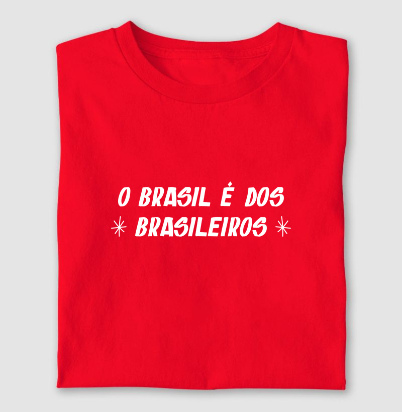 O Brasil é dos brasileiros