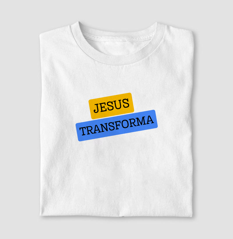 JESUS TRANSFORMA