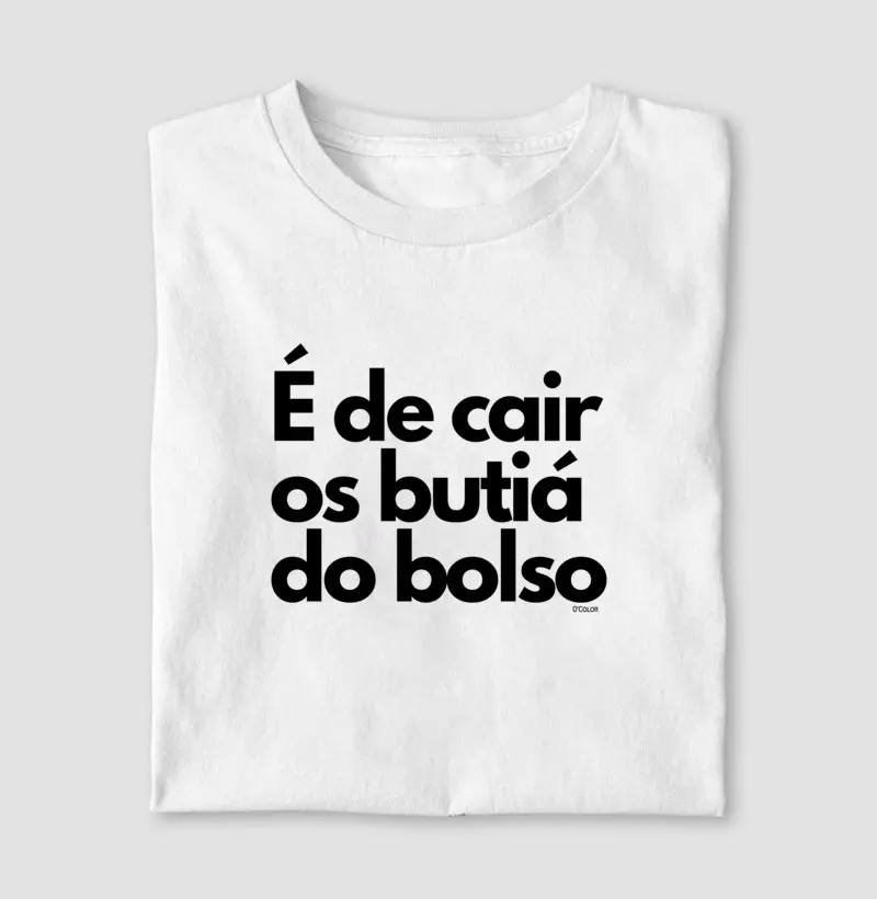 É DE CAIR OS BUTIÁ