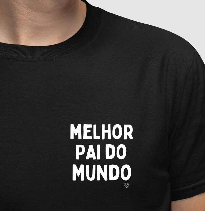 Camiseta - Melhor Pai do Mundo