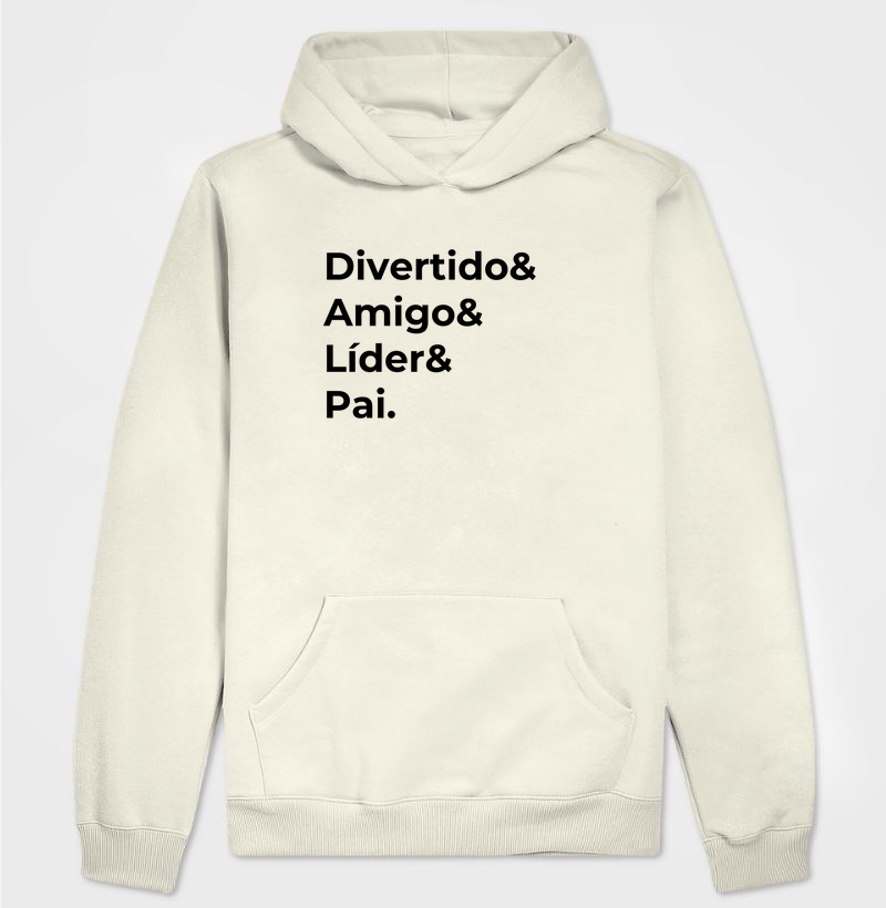 Divertido & Amigo & Líder & Pai.
