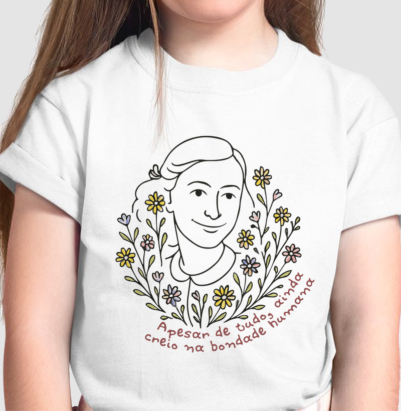 Ainda creio na bondade humana - Anne Frank